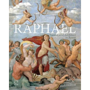 Raphael, Painter and Architect in Rome: Itineraries