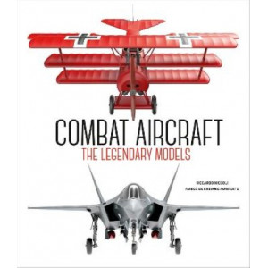 Combat Aircraft: The Legendary Models