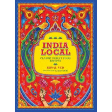 India Local: Classic Street Food Recipes