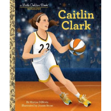 Caitlin Clark: A Little Golden Book Biography