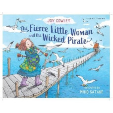 The Fierce Little Woman and the Wicked Pirate, 2nd Edition