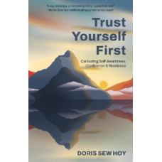 Trust Yourself First