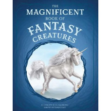 The Magnificent Book of Fantasy Creatures