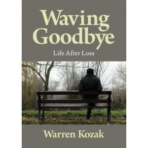 Waving Goodbye: Life After Loss