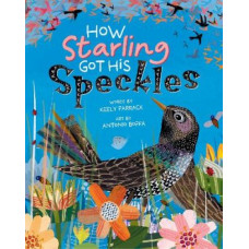 How Starling Got His Speckles