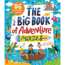 The Big Book of Adventure Mazes